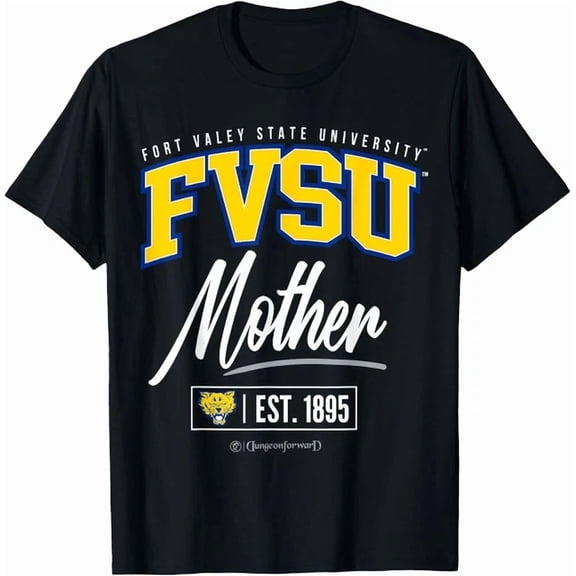 Fort Valley State University Fvsu Hbcu Mother T-Shirt BLACK Unisex S-5XL Hot Trending Shirt, Vintage Birthday Gift