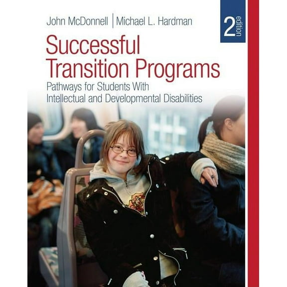Successful Transition Programs: Pathways for Students with Intellectual and Developmental Disabilities, (Paperback)