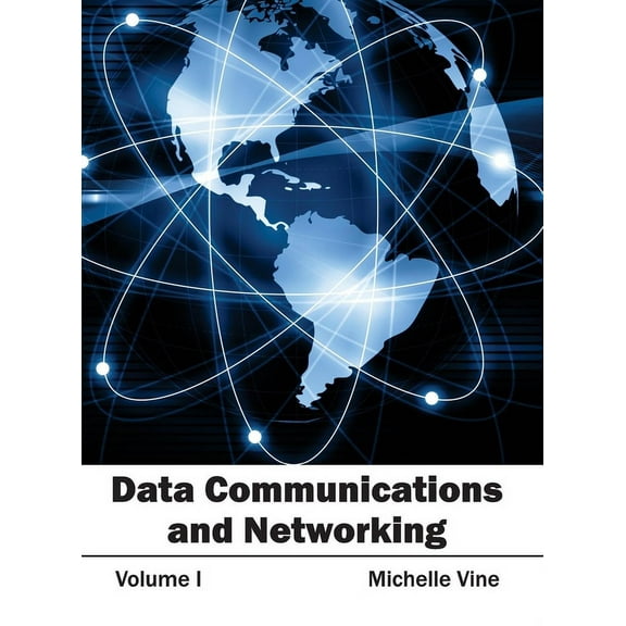 Data Communications and Networking: Volume I, (Hardcover)