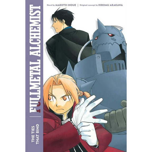 Fullmetal Alchemist (Novel) Fullmetal Alchemist: The Ties That Bind, Book 5, (Paperback)