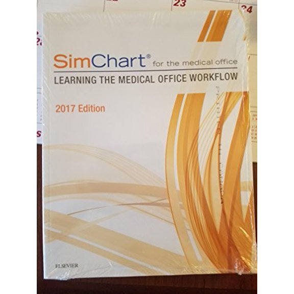 Pre-Owned SimChart for the Medical Office: Learning The Medical Office Workflow - 2017 Edition Paperback
