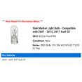 thumbnail image 2 of Side Marker Light Bulb - Compatible with 2007 - 2015, 2017 Audi Q7 2008 2009 2010 2011 2012 2013 2014, 2 of 2