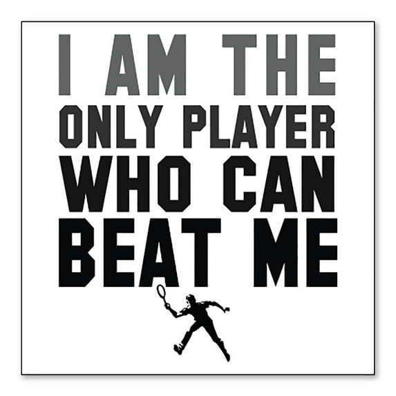 DistinctInk Custom Bumper Sticker - 3" x 3" Decorative Decal - White Background - I Am The Only Player Who Can Beat Me Tennis
