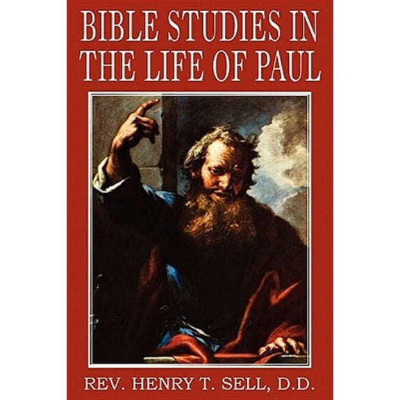 Bible Studies in the Life of Paul