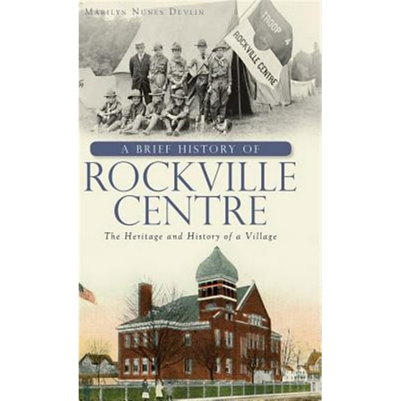 A Brief History of Rockville Centre (Hardcover)