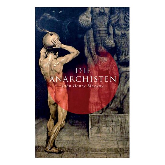 Die Anarchisten, (Paperback)