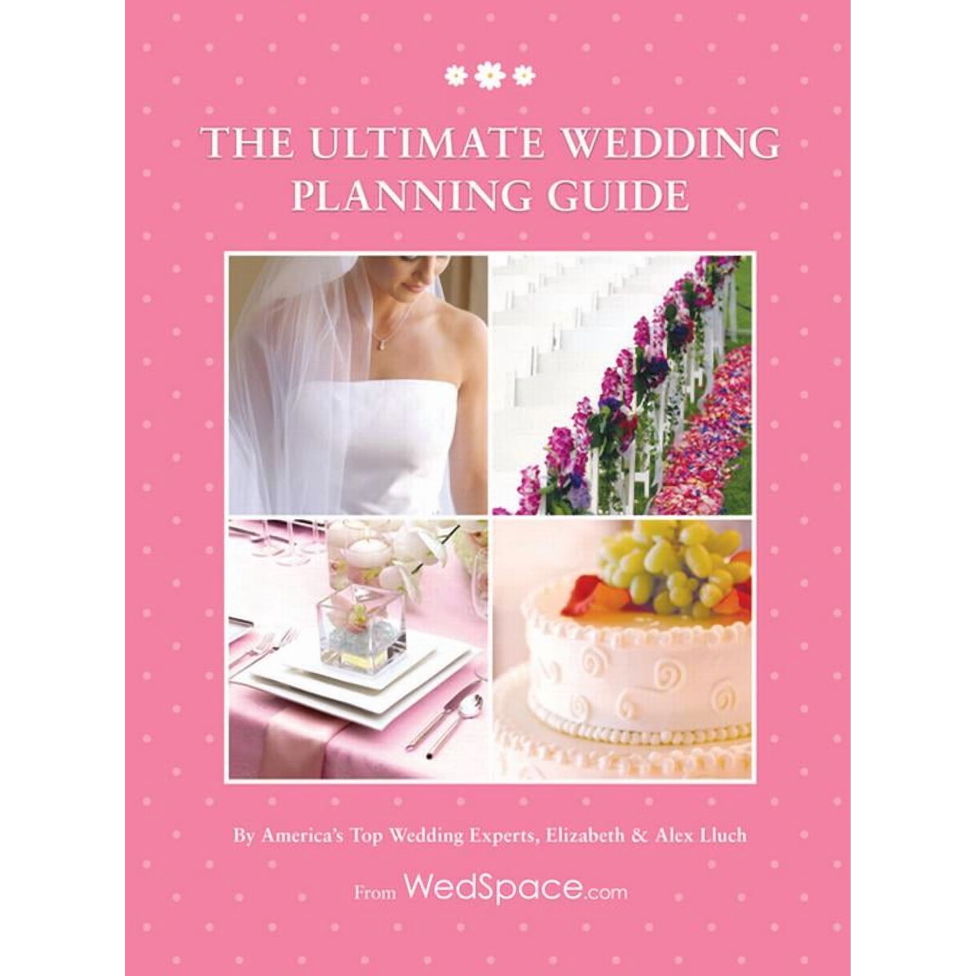 The Ultimate Wedding Planning Guide