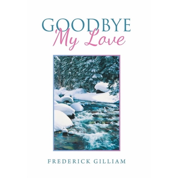 Goodbye My Love (Hardcover)