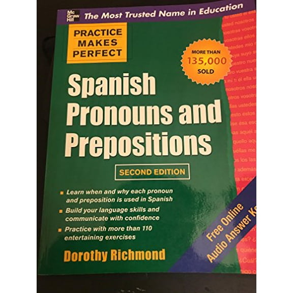 Pre-Owned Practice Makes Perfect Spanish Pronouns and Prepositions, Second Edition (Paperback) 0071739173 9780071739177