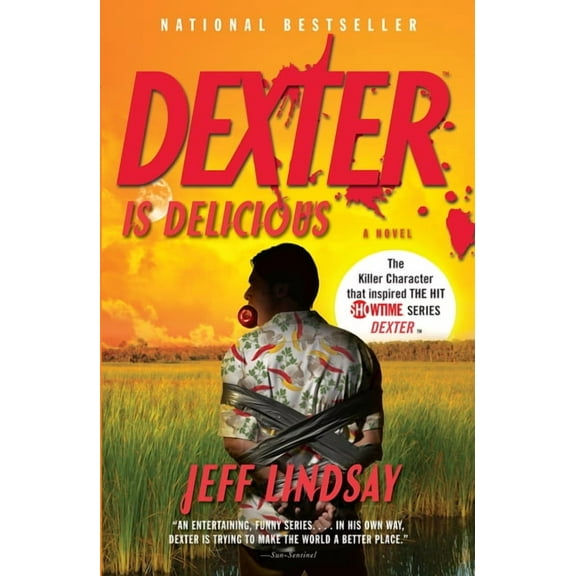 Dexter Dexter Is Delicious: Dexter Morgan (5), Book 5, (Paperback)