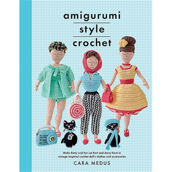 Pre-Owned Amigurumi Style Crochet Cara Medus (Paperback)