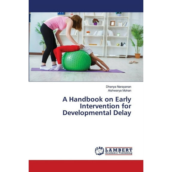 A Handbook on Early Intervention for Developmental Delay (Paperback)
