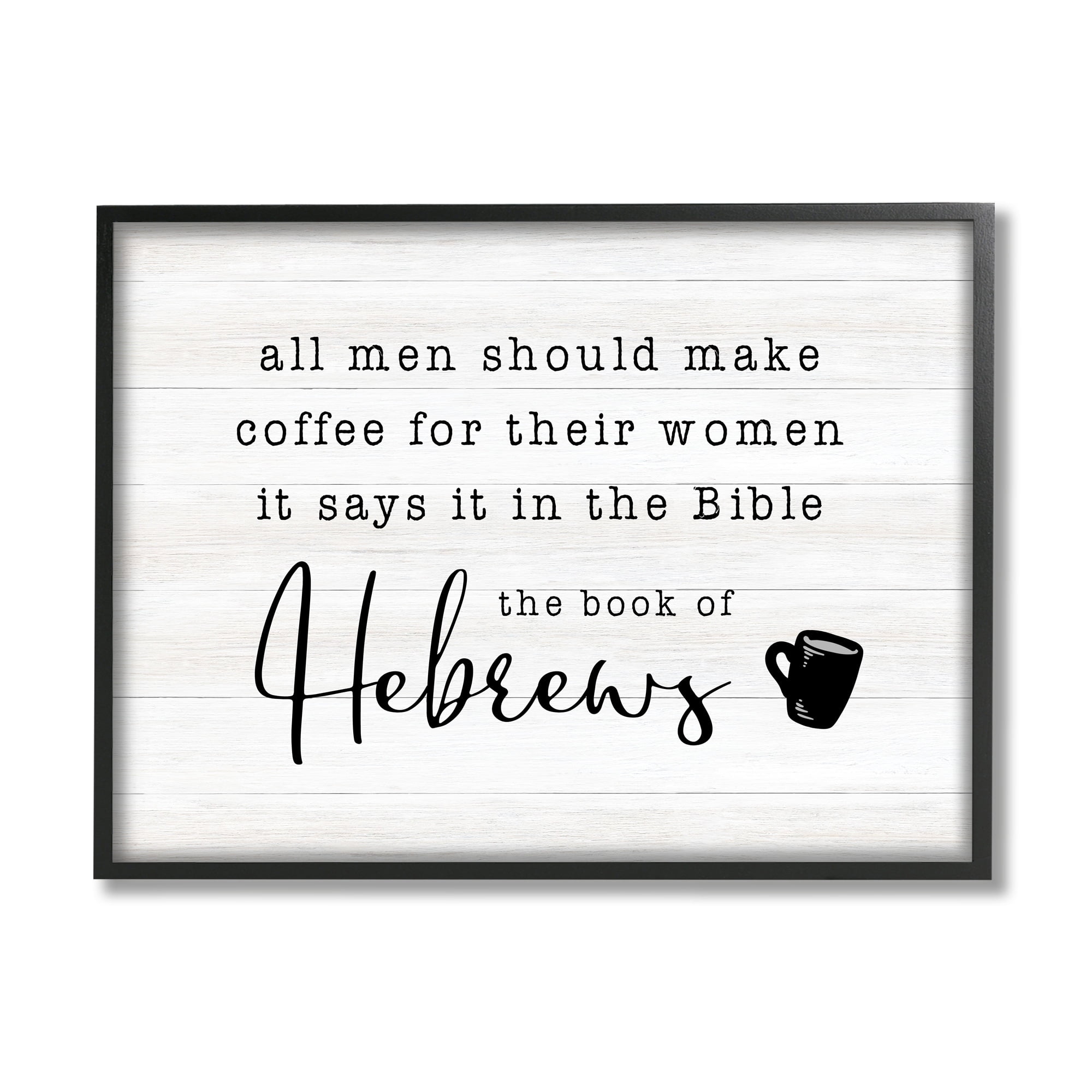 Stupell Industries Book Of Hebrews Kitchen Coffee Pun Drink Mug, 20 x 16, Design by CAD Designs