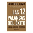 thumbnail image 1 of Las 12 Palancas del Éxito. Hacia la Grandeza Primordial Paidos México Stephen R. Covey, 1 of 2