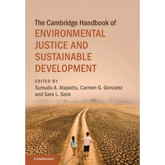 Cambridge Law Handbooks The Cambridge Handbook of Environmental Justice and Sustainable Development, (Hardcover)