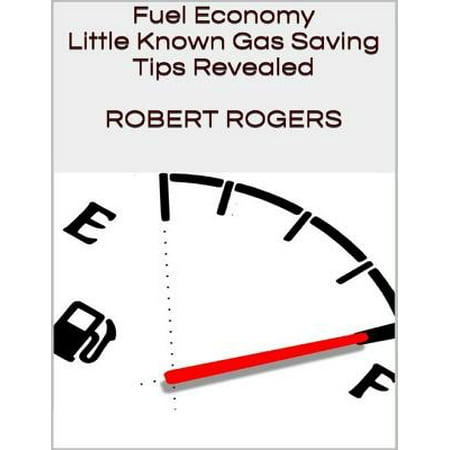 Fuel Economy: Little Known Gas Saving Tips Revealed -