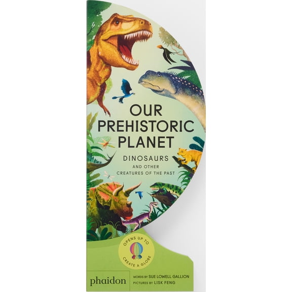 Our World Collection Our Prehistoric Planet: Dinosaurs and Other Creatures of the Past, (Board Book)