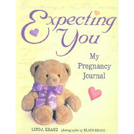 Expecting You : My Pregnancy Journal (Best Pregnancy Journal 2019)