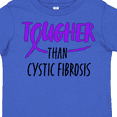 thumbnail image 4 of Inktastic Tougher Than Cystic Fibrosis Boys or Girls Toddler T-Shirt, 4 of 5