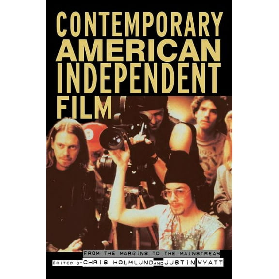 Contemporary American Independent Film: From the Margins to the Mainstream, (Paperback)