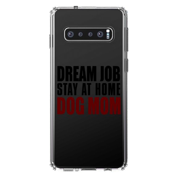 DistinctInk Clear Shockproof Hybrid Case for Samsung Galaxy S10 (6.1" Screen) - TPU Bumper Acrylic Back Tempered Glass Screen Protector - Dream Job: Stay At Home Dog Mom