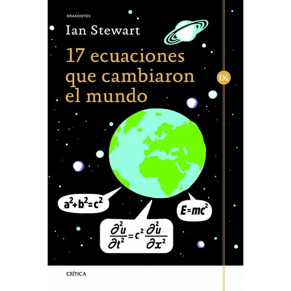 17 ECUACIONES QUE CAMBIARON EL MUNDO CRITICA MEXICO IAN STEWART