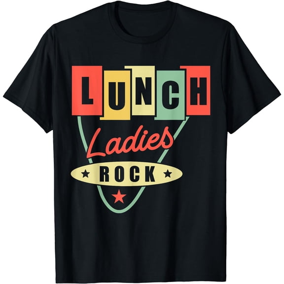 School Cafeteria Worker Lunch Lady Retro Lunch Ladies Rock T-Shirt Black Small