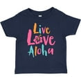 thumbnail image 3 of Inktastic Live Love Aloha Boys or Girls Toddler T-Shirt, 3 of 5