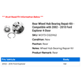 thumbnail image 2 of Rear Wheel Hub Bearing Repair Kit - Compatible with 2002 - 2010 Ford Explorer 4-Door 2003 2004 2005 2006 2007 2008 2009, 2 of 3