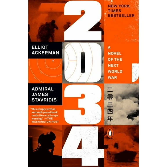 2034: A Novel of the Next World War, (Paperback)