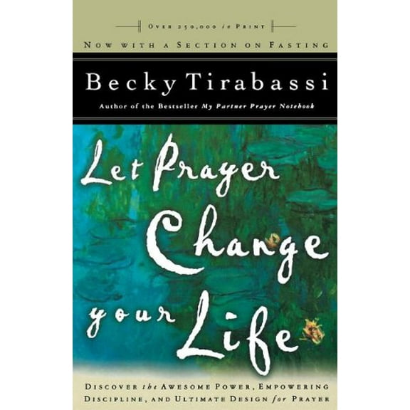 Pre-Owned Let Prayer Change Your Life - Revised: Discover the Awesome Power of, Empowering Discipline of, and Ultimate Design for Prayer (Print on Demand (Paperback)) 0785268855