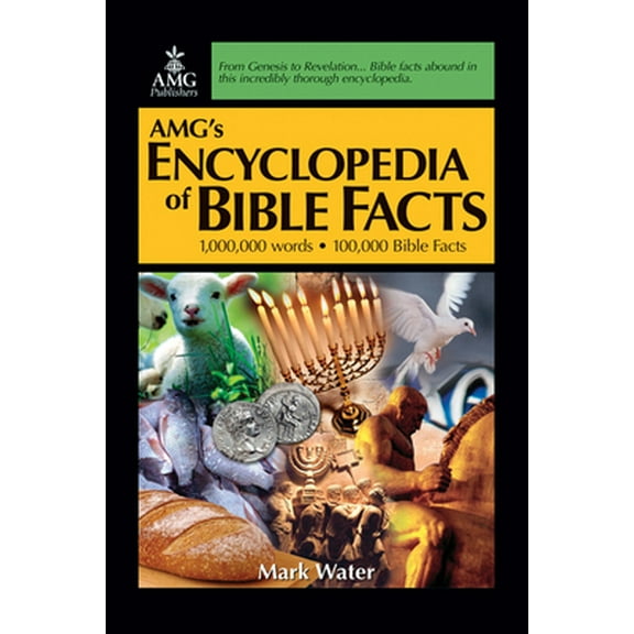 Pre-Owned AMG's Encyclopedia of Bible Facts (Hardcover) 0899574491 9780899574493