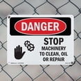 thumbnail image 4 of Stop Machinery To Clean Oil Or Repair OSHA Danger Rigid Plastic Sign 18 Inch x 12 Inch - 10 Pack, 4 of 8