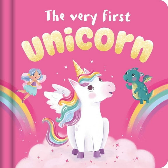 The Very First Unicorn, (Board Book)
