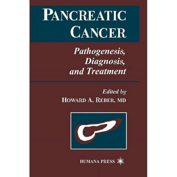 Pancreatic Cancer: Pathogenesis, Diagnosis, and Treatment, (Hardcover)
