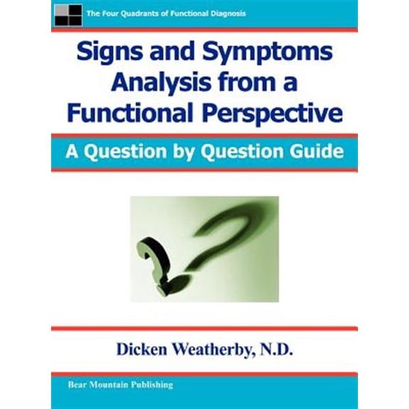 Pre-Owned Signs and Symptoms Analysis from a Functional Perspective (Paperback) 0976136724 9780976136729