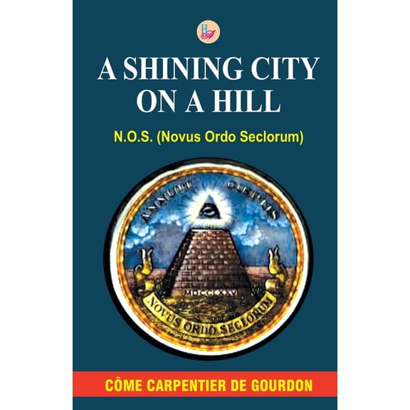 A Shining City on a Hill, (Paperback)