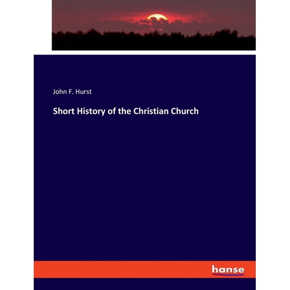 Short History of the Christian Church, (Paperback)
