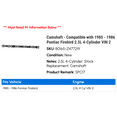 thumbnail image 2 of Camshaft - Compatible with 1985 - 1986 Pontiac Firebird 2.5L 4-Cylinder VIN 2, 2 of 3