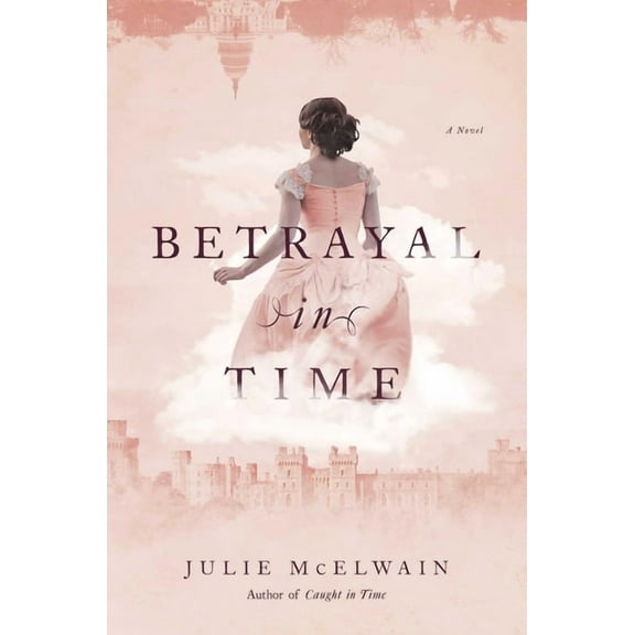Kendra Donovan Mystery Series: Betrayal in Time : A Novel (Paperback)