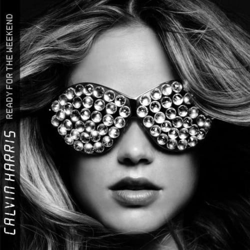 Calvin Harris - Ready for the Weekend - Music & Performance - CD