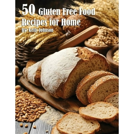 50 Gluten Free Recipes for Home, (Paperback)