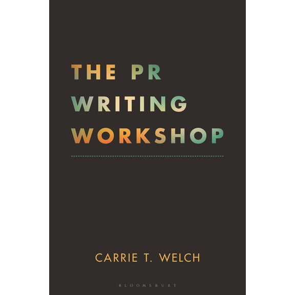 The PR Writing Workshop, (Hardcover)
