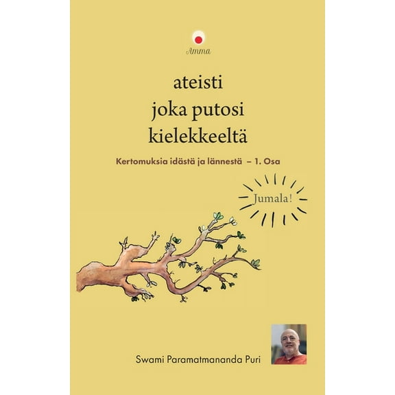 Ateisti joka putosi kielekkeeltÃ¤, (Paperback)