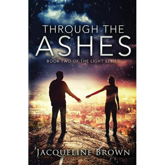 Light Through the Ashes, Book 2, (Paperback)