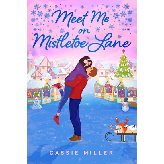 Meet Me on Mistletoe Lane, (Paperback)