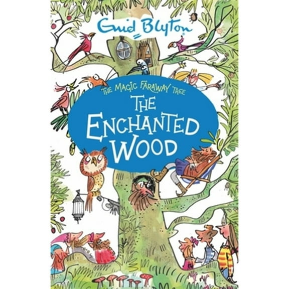 Pre-Owned The Magic Faraway Tree: The Enchanted Wood Book 1: The beloved series that inspired the biggest (Paperback) by Enid Blyton