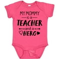 thumbnail image 3 of Inktastic My Mommy is a Teacher and a Hero Boys or Girls Baby Bodysuit, 3 of 5