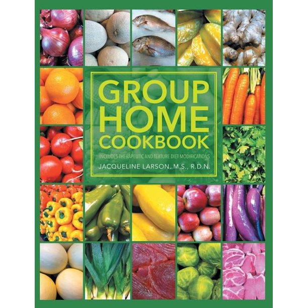 Group Home Cookbook
