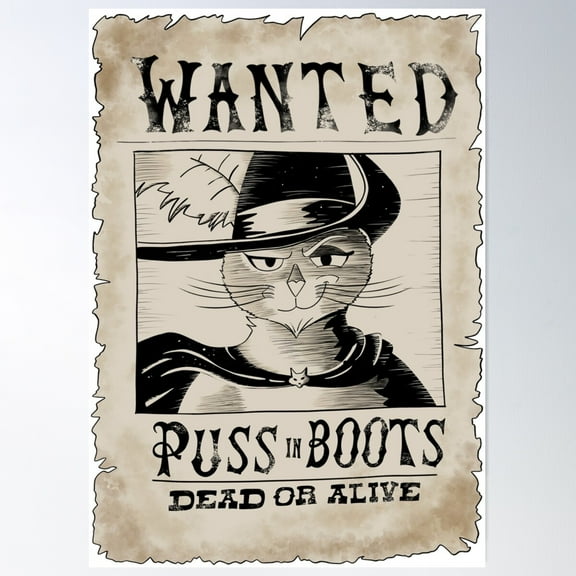 Puss In Boots Wanted Poster Poster Wall Art, Modern Wall Decor For Living Room Bedroom, 8x12 UNFRAMED